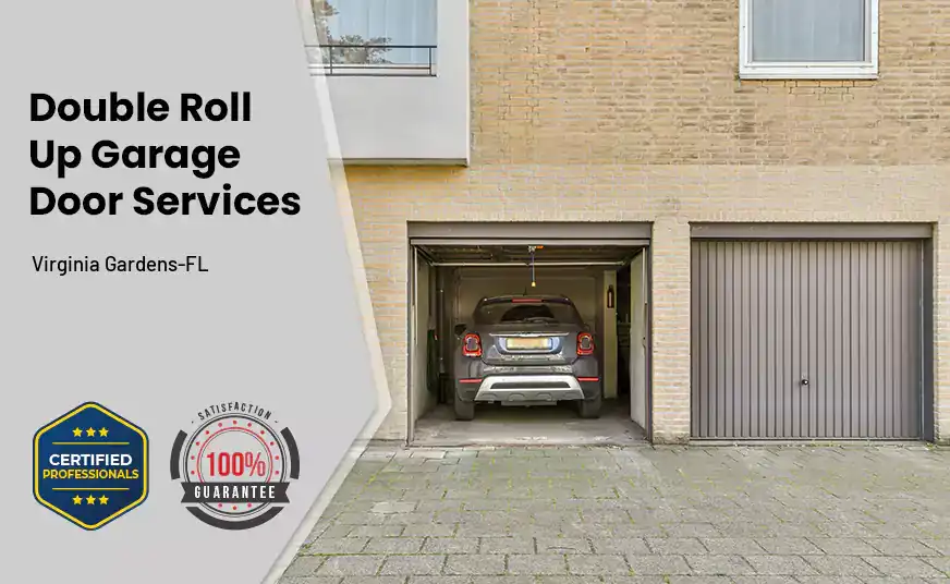 Double Roll Up Garage Doors Virginia Gardens-FL