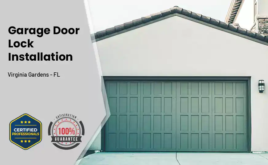 Garage Door Lock Installation Virginia Gardens - FL