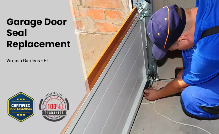 Garage Door Seal Replacement Virginia Gardens - FL