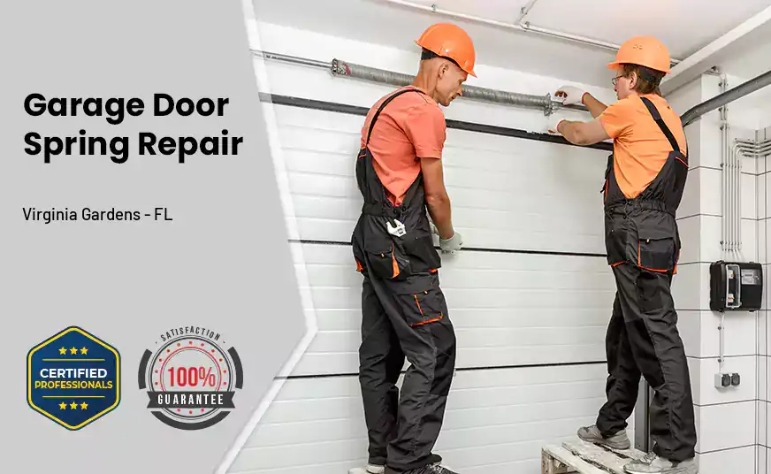 Garage Door Spring Repair Virginia Gardens - FL 