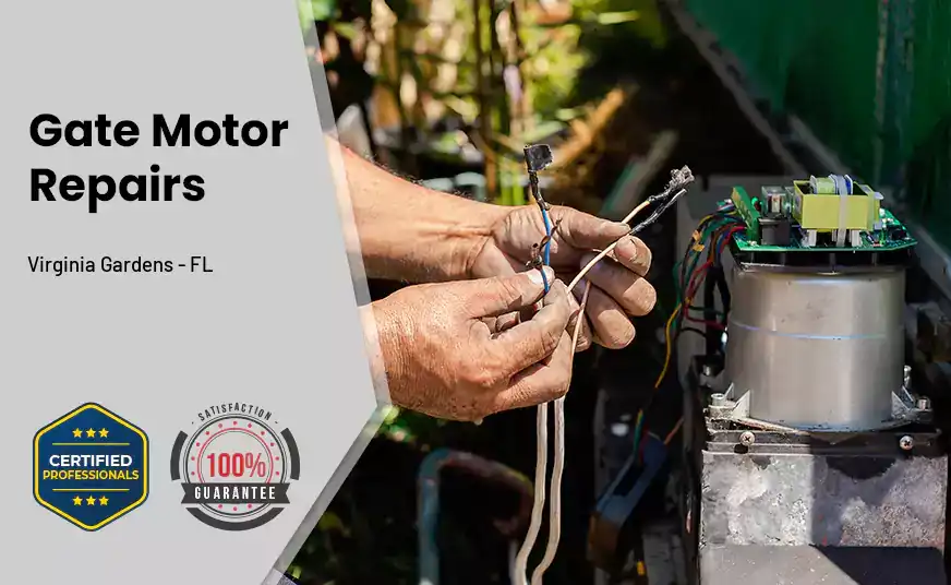 Gate Motor Repairs Virginia Gardens - FL