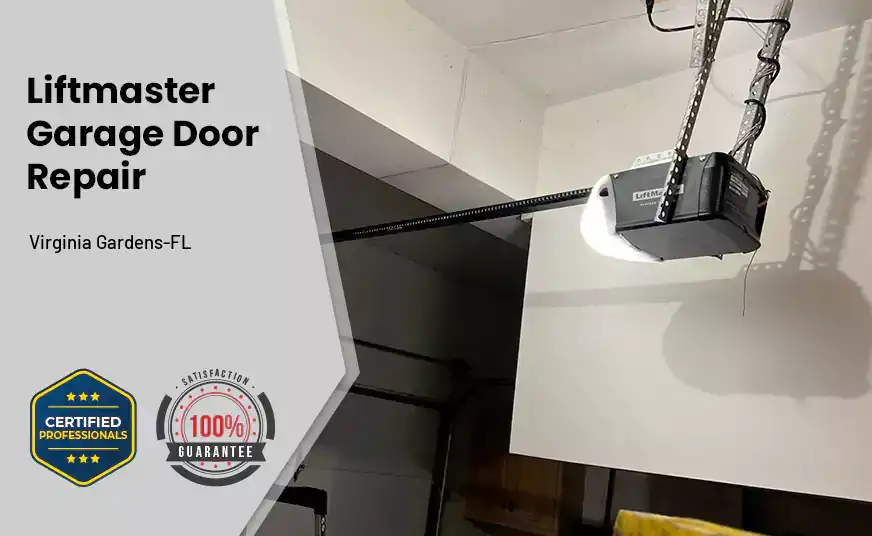 Liftmaster Garage Door Repair Virginia Gardens-FL