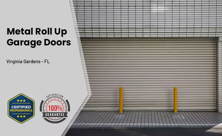 Metal Roll Up Garage Doors Virginia Gardens - FL 