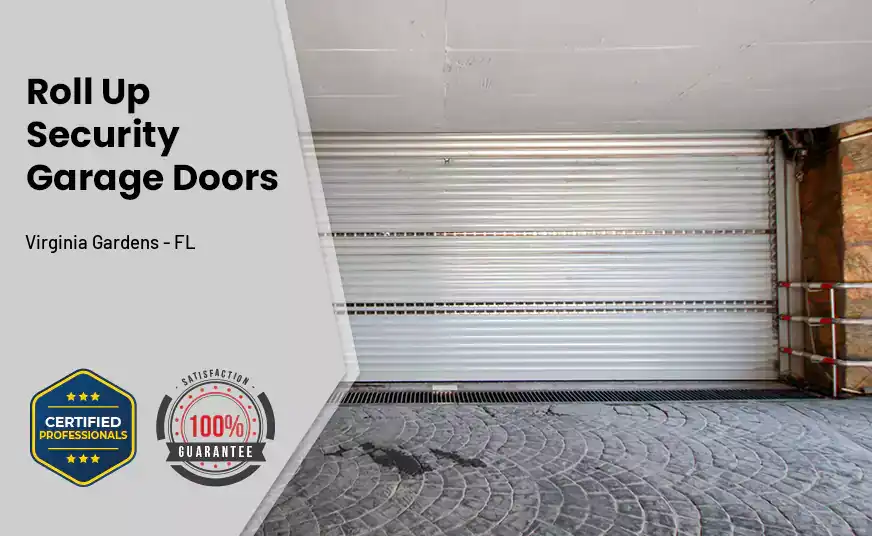 Roll Up Security Garage Doors Virginia Gardens - FL